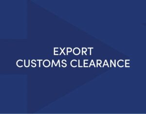 EXPORT CUSTOMS CLEARANCE IMPORT CUSTOMS CLEARANCE T1 FORMS